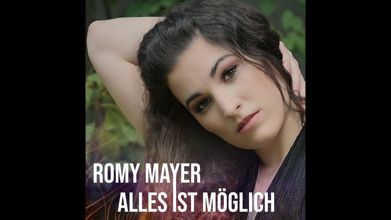 Romy Mayer "Alles ist möglich" (Official Video)