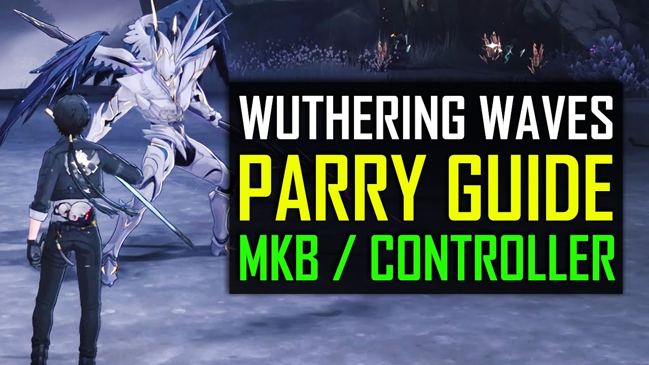 Wuthering Waves Guide Parry Quick Tutorial PC and Controller