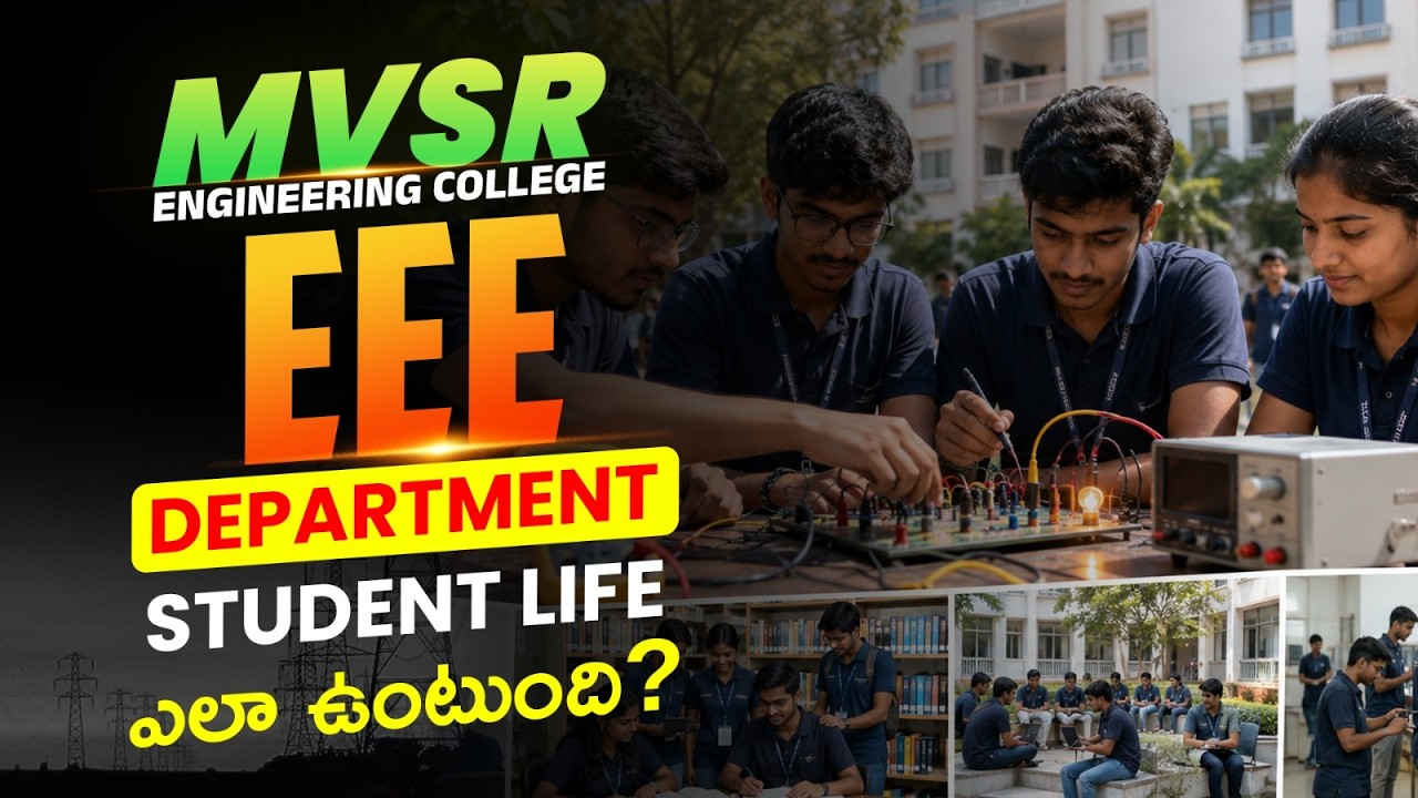 MVSR Engineering College EEE Department Tour | Labs, Placements & Facilities 2026 | MVSREC