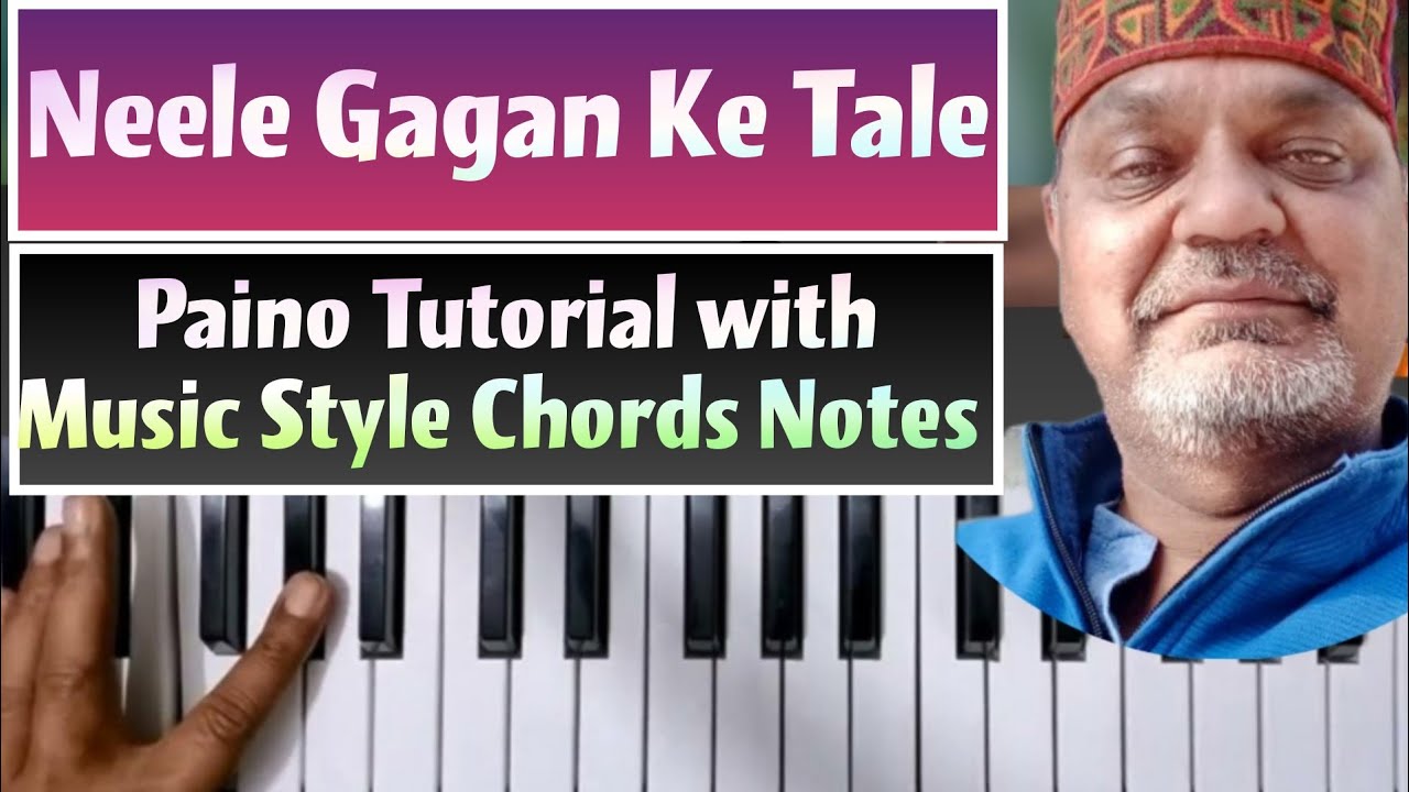 Neele Gagan Ke Tale नीले गगन के तले | Easy Tutorial with Music  Rhythm Chords  Notes Step by Step |