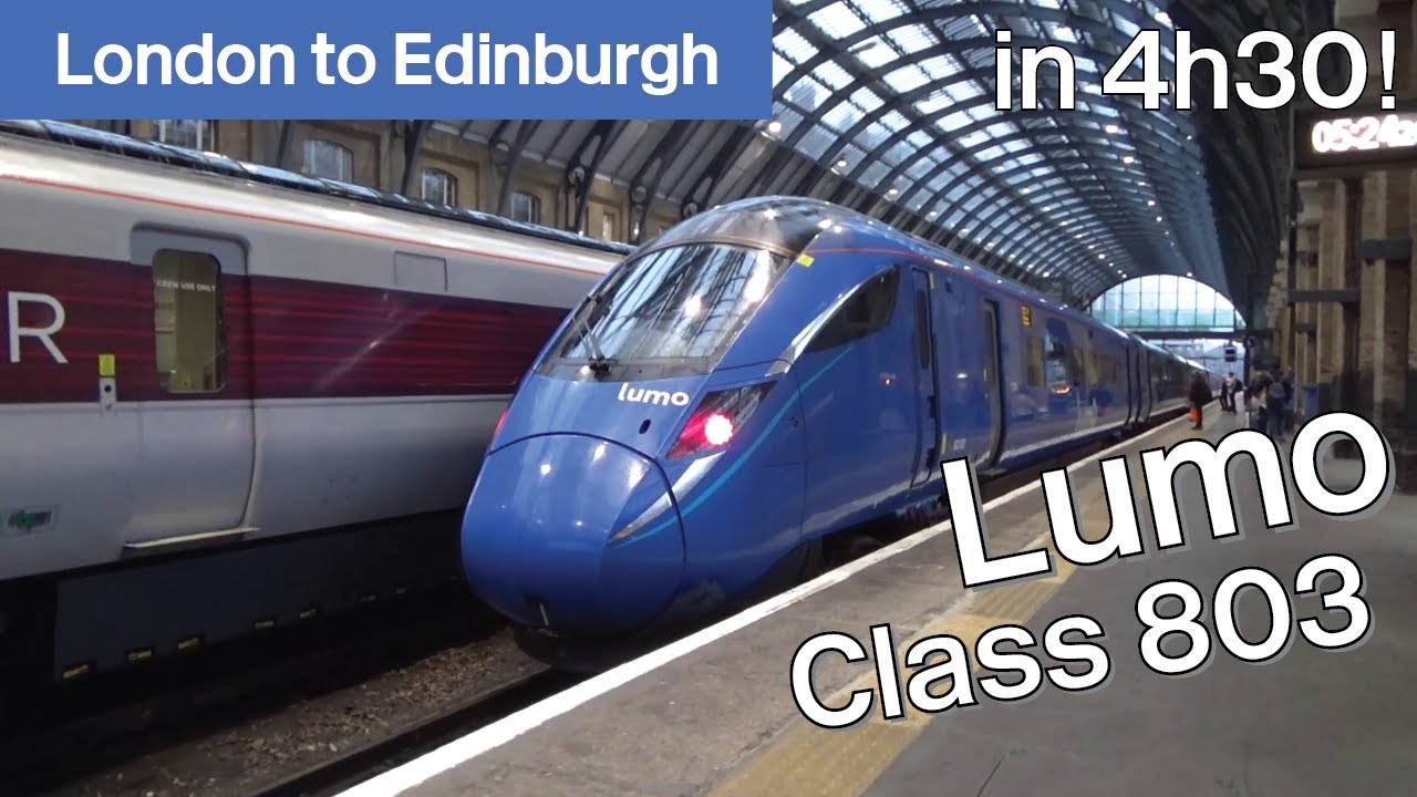 London to Edinburgh on Lumo's Class 803 in 4h30