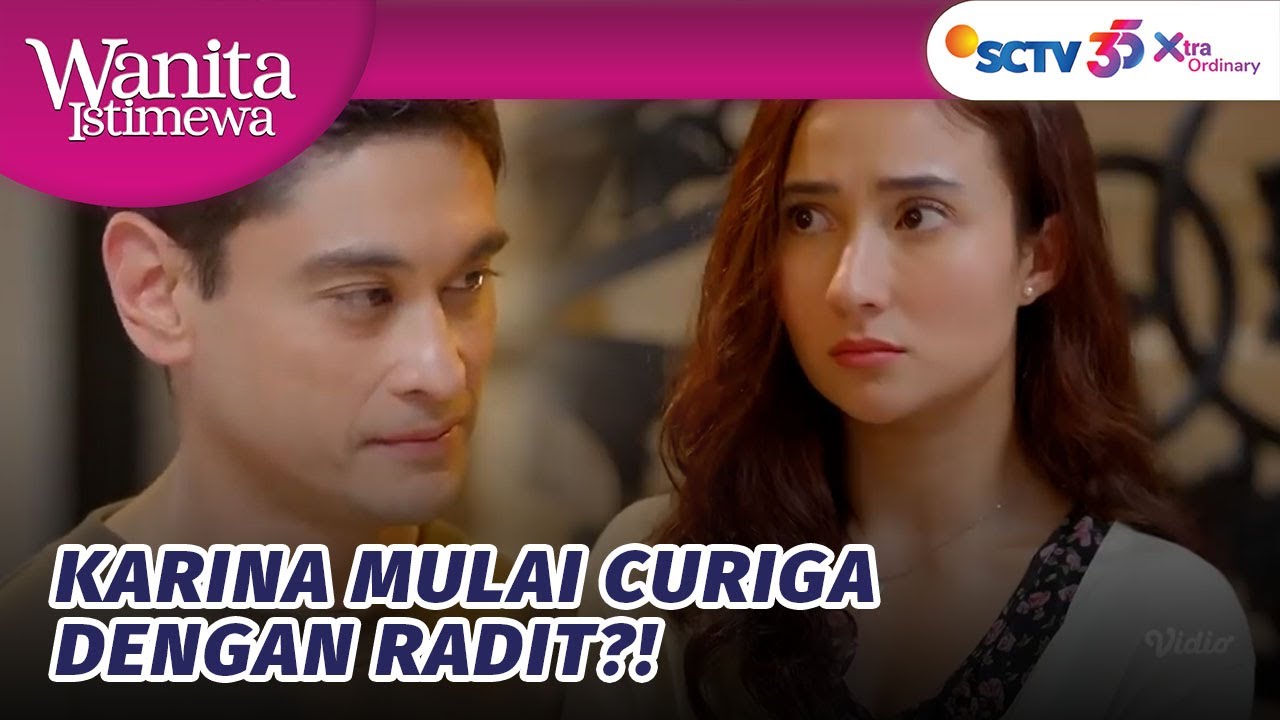 Radit Gamau Jujur Soal Mirsa Adalah Istri Pertamanya?! | Wanita Istimewa - Episode 7