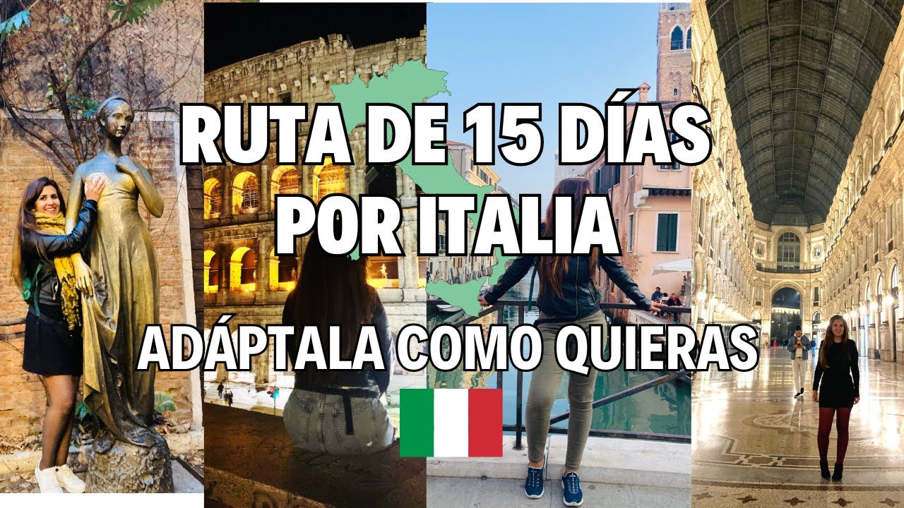 Completa RUTA POR ITALIA ... Adáptala cómo quieras :)