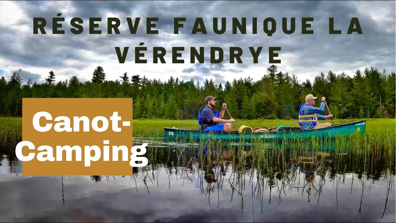 Canot-Camping, 3 jours 2 nuit dans la Réserve faunique La Vérendrye