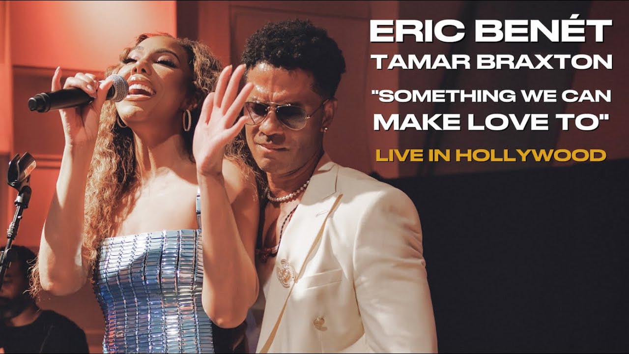 Eric Benét & Tamar Braxton - 