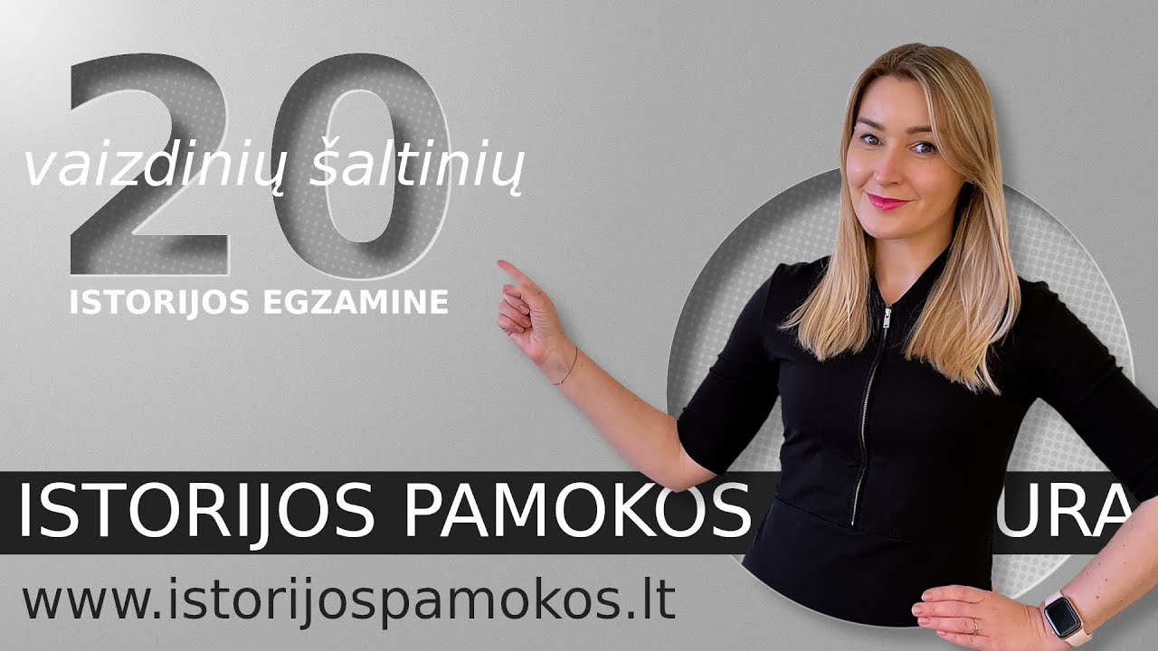 Vaizdiniai istorijos šaltiniai istorijos valstybiniame brandos egzamine (I dalis).
