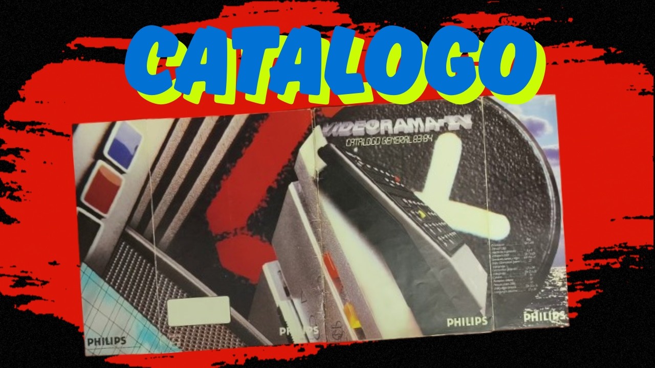 Catalogo General Philips 83-84 VIDEORAMA-IV