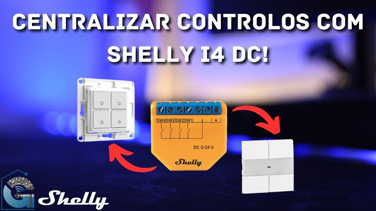 Shelly i4DC - para que serve e como instalar!