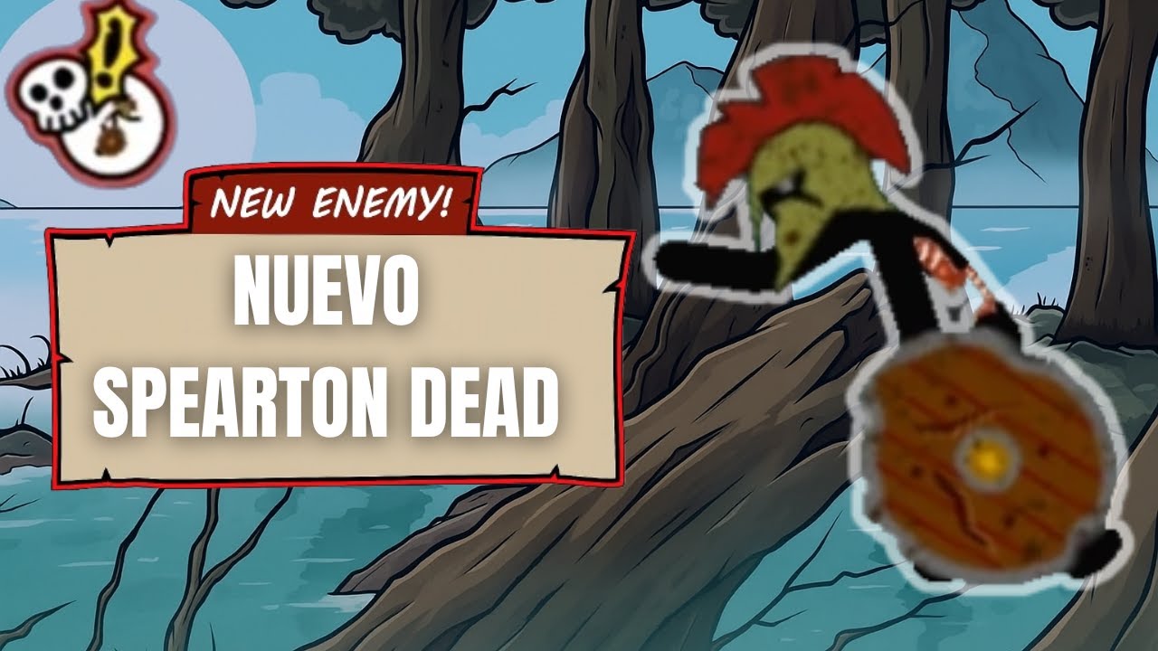 NUEVO SPEARTON DEAD! / Info y detalles / [Stick War Saga]