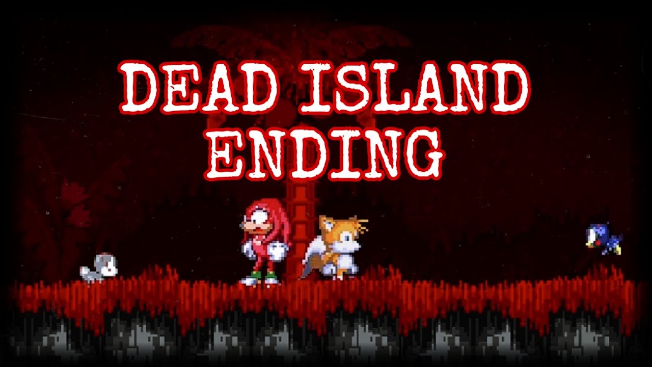 Sonic.exe The Destiny | Dead Island ending! (Tails & Knuckles Duo ending)