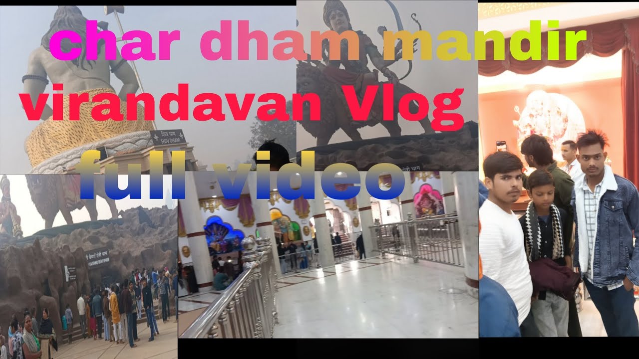 char dham mandir vrindavan/virandavan ki video/vlog/prem mandir video/#char dham tuar /virandavan ka