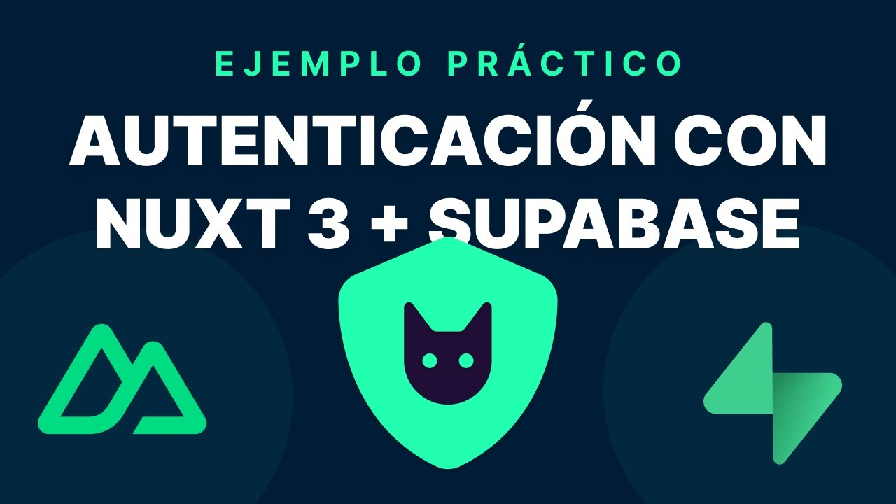 Cómo hacer un sistema de autenticación en Nuxt 3 (con Supabase)