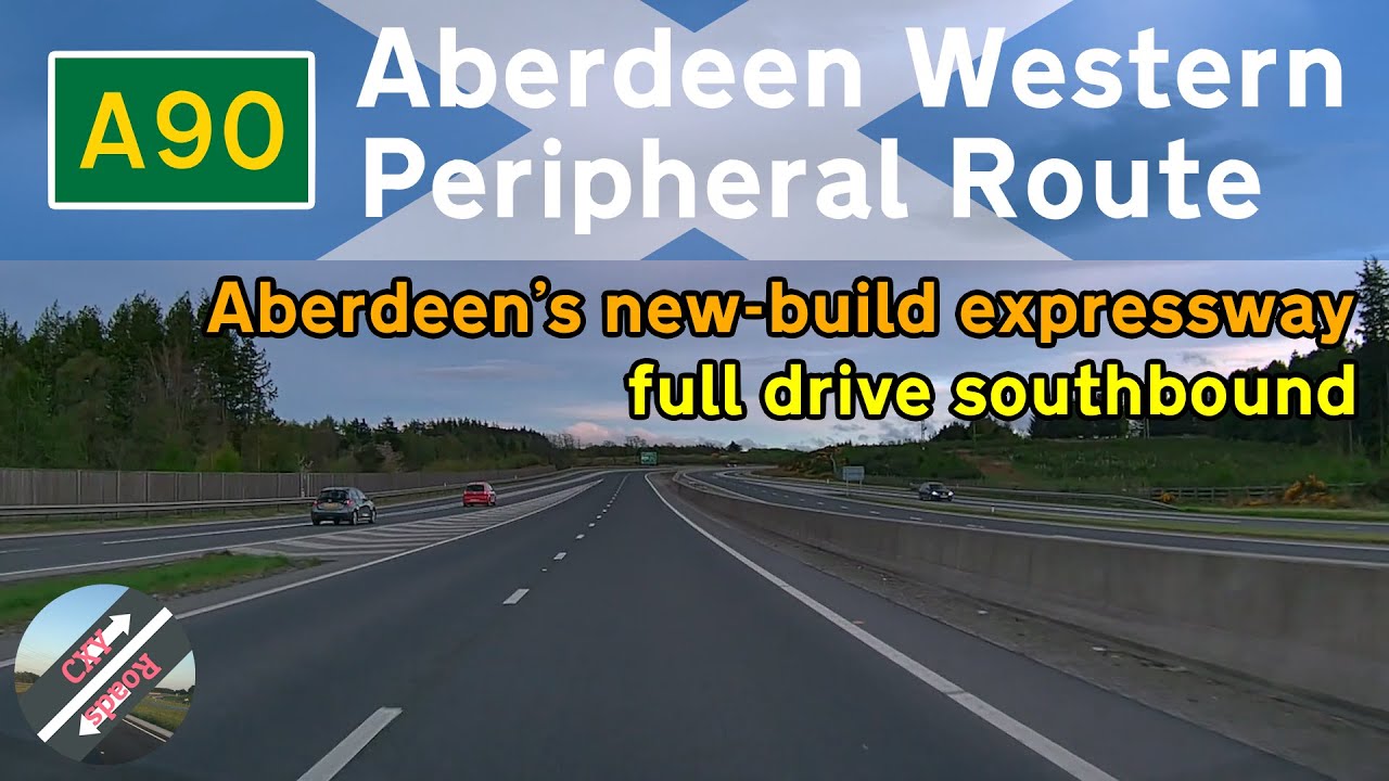 [UK] UK Drives - A90 Aberdeen Western Peripheral Route | Aberdeen's new bypass expressway
