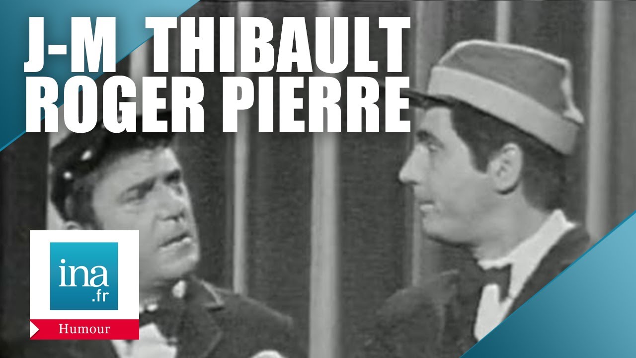 Roger Pierre et Jean-Marc Thibault 