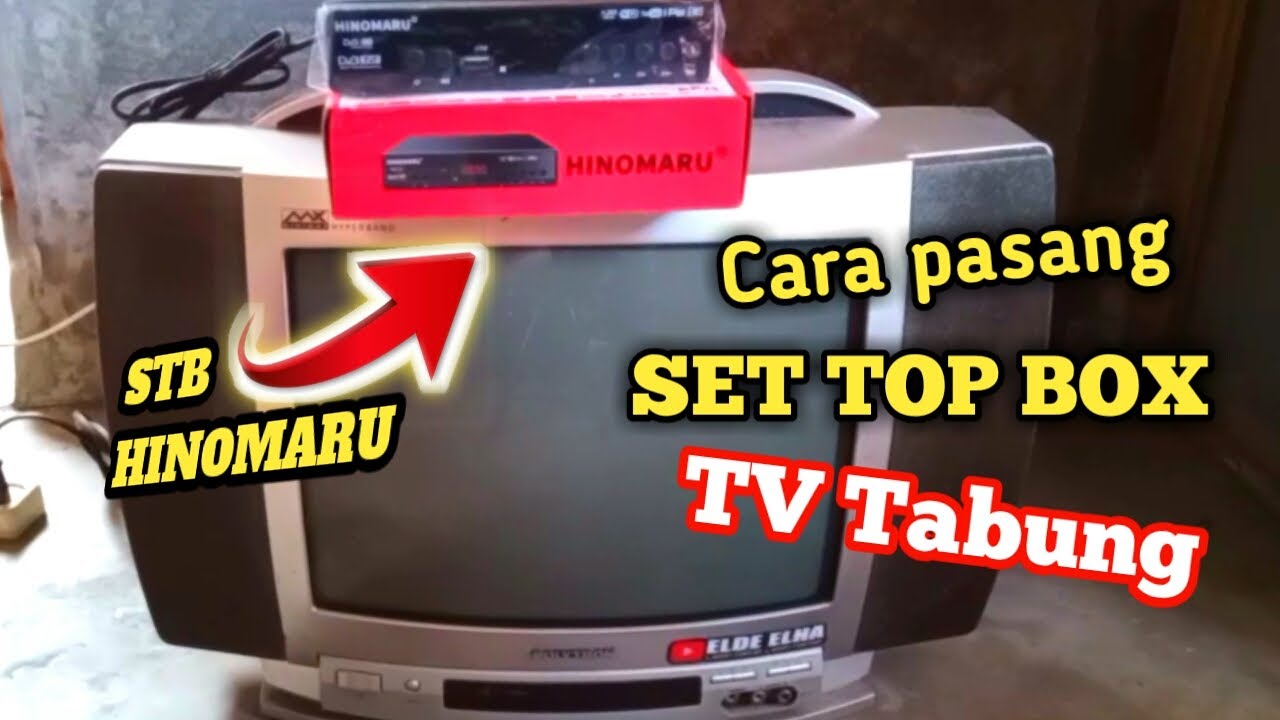 Cara Pasang SET TOP BOX TV TABUNG | Cara program SET TOP BOX || cara pemasangan set top box HINOMARU