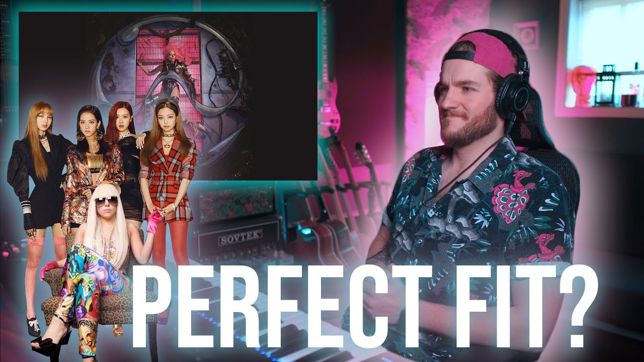 MUSICIAN REACTS TO Lady Gaga, BLACKPINK - Sour Candy (Audio)