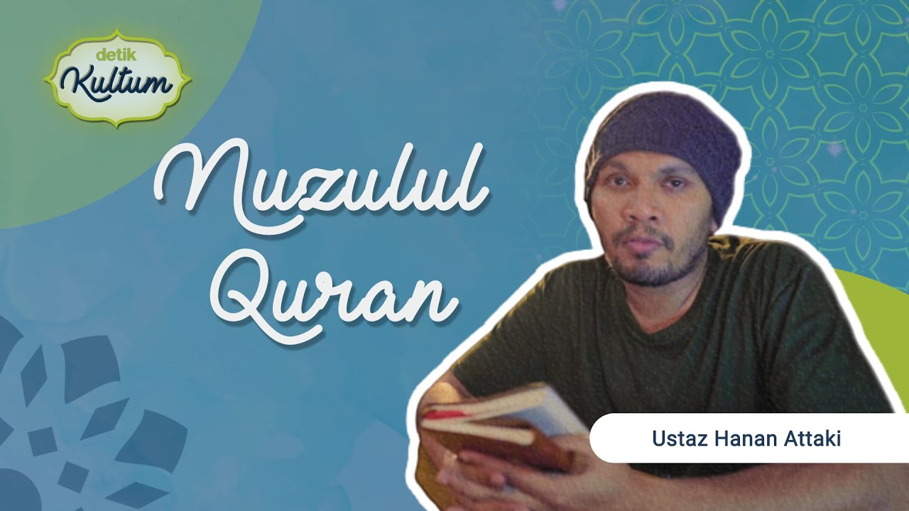 Kultum Ustaz Hanan Attaki: Nuzulul Quran | umma x Detikcom