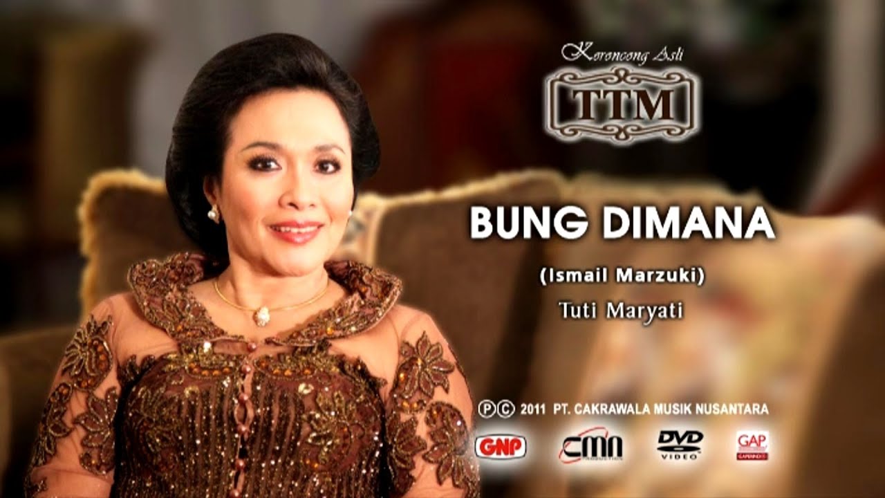 Bung Dimana - Tuti Maryati