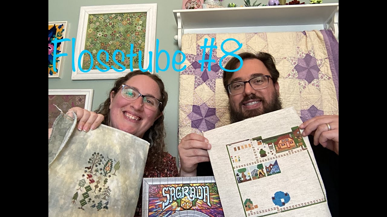 Flosstube #8 : Springtime Stitching Silliness