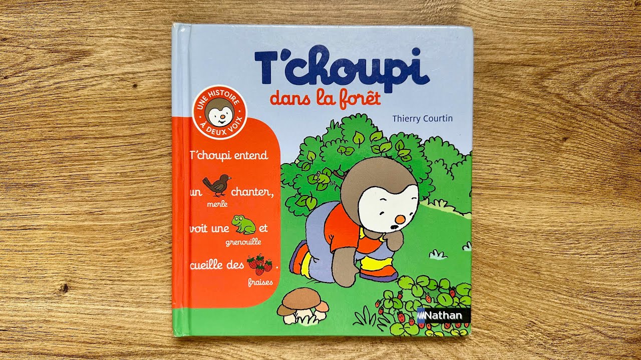 Lecture : T'choupi dans la forêt