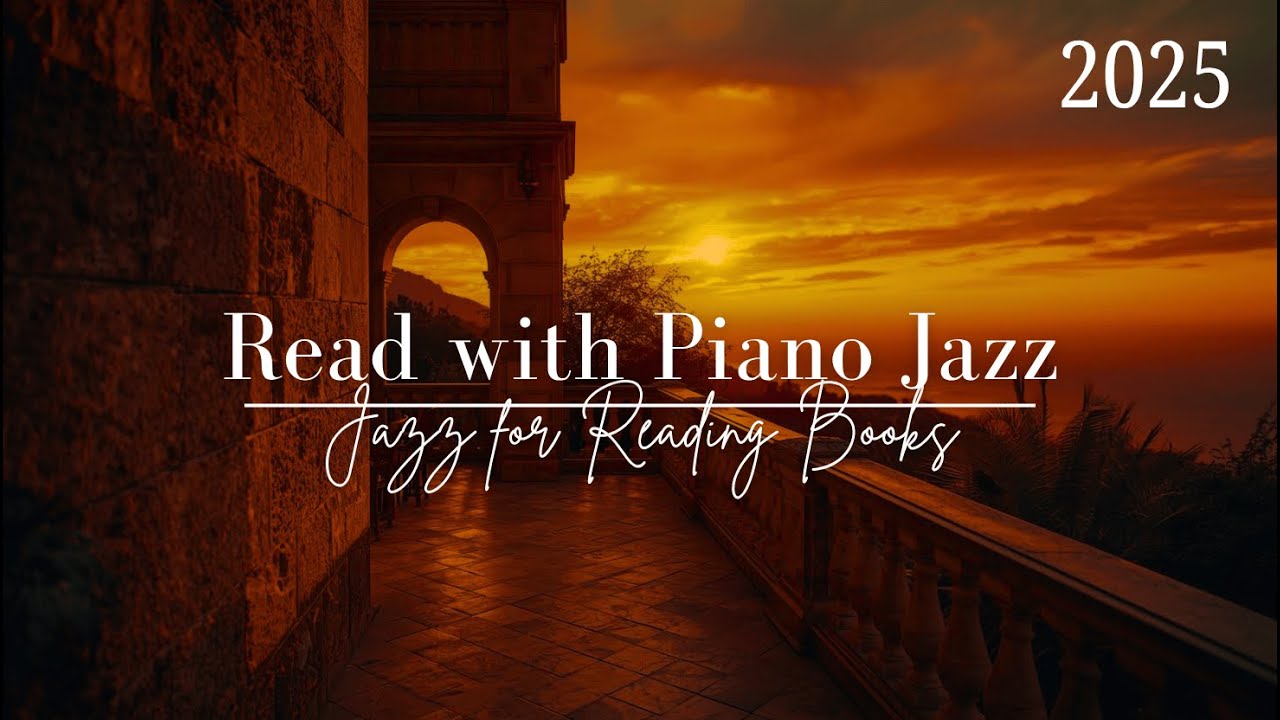 📚 Jazz for Reading Books - Romantic Jazz Lounge | Smooth Background Playlist for Dinner Nights