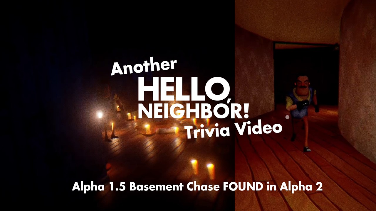 Hello Neighbor Alpha 2 UNUSED Chase Sequence FOUND After TEN YEARS!!