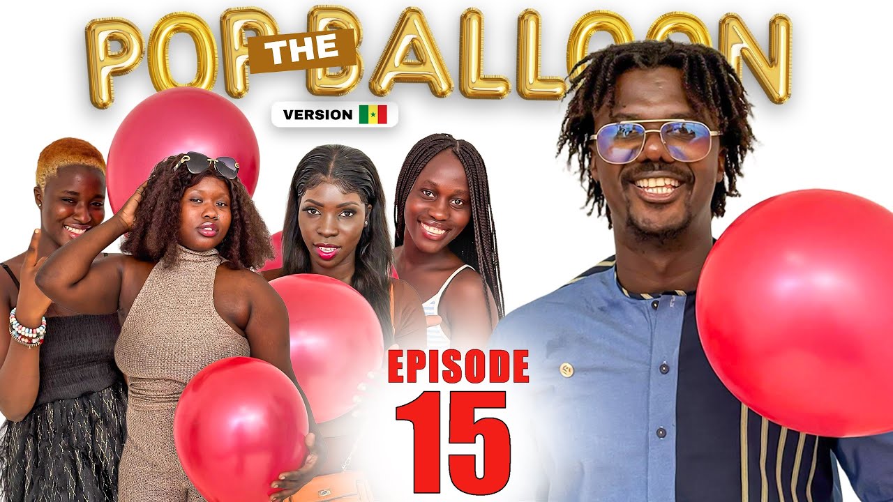Pop the Balloon épisode 15- Dou man AK yaw