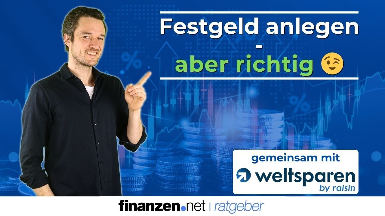 Festgeld anlegen - Tipps f&uuml;r die besten Zinsen 📈 [+ Anbieter-Empfehlung ✅] | finanzen.net