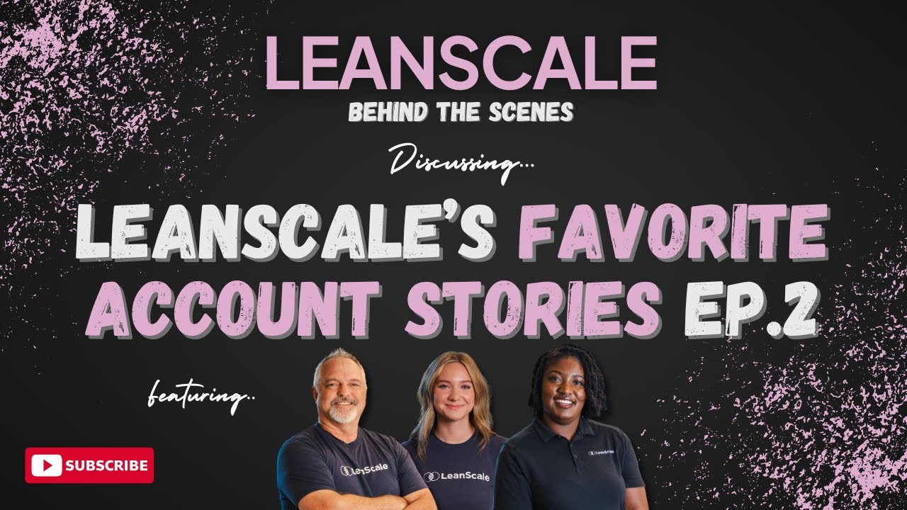 LeanScale BTS | Account Stories Ep. 2!