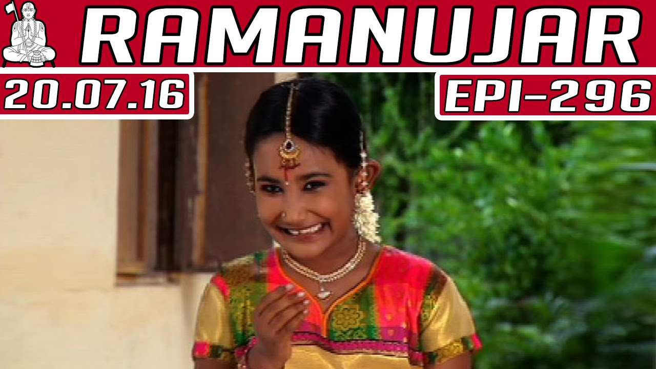 Ramanujar | Epi 296 | 20/07/2016 | Kalaignar TV