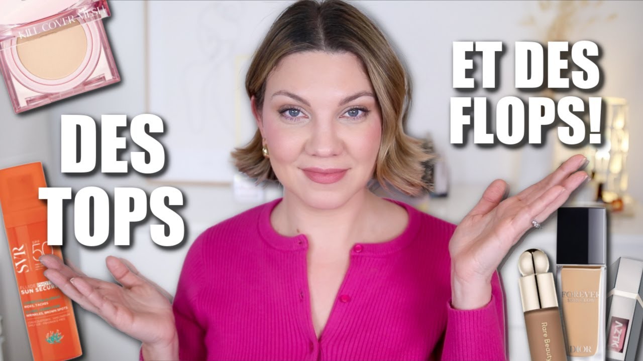 TOPS ET FLOPS SKINCARE ET MAQUILLAGE FÉVRIER