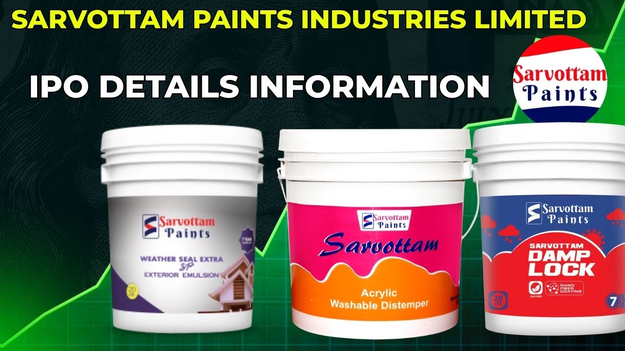 Sarvottam Paints Industries Limited  IPO DETAILS INFORMATION