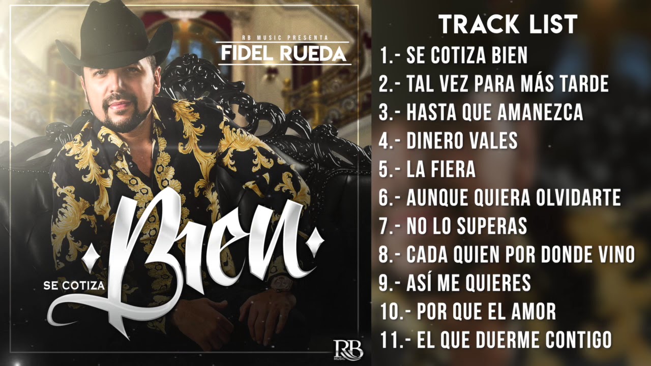 Fidel Rueda - Se cotiza bien ( Disco completo)