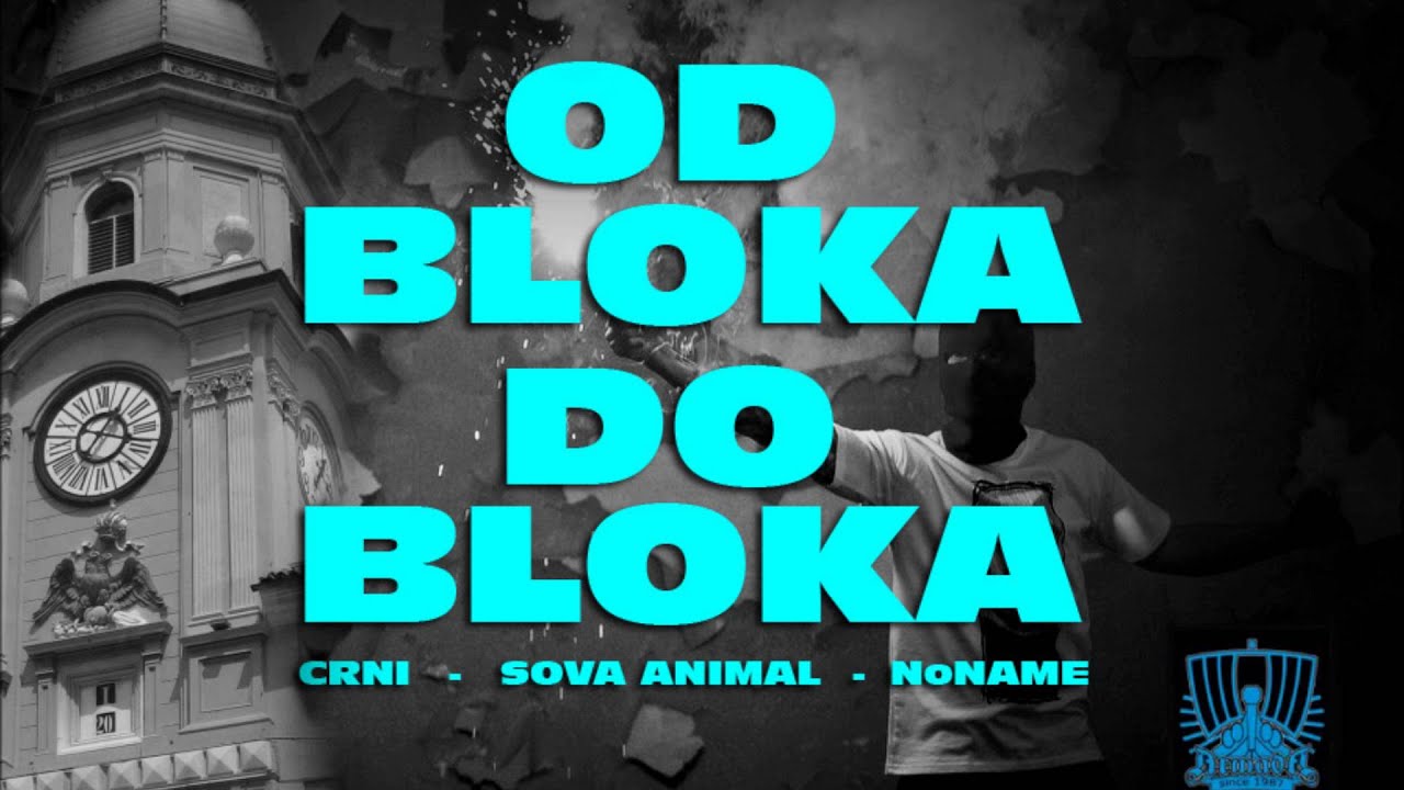 CRNI I NoNAME | OD BLOKA DO BLOKA