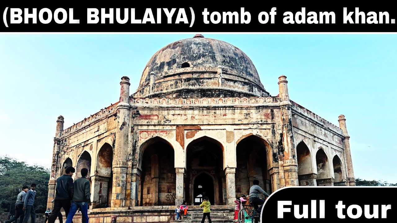 Adam khan tomb delhi vlog | Full tour with detail’s.❤️