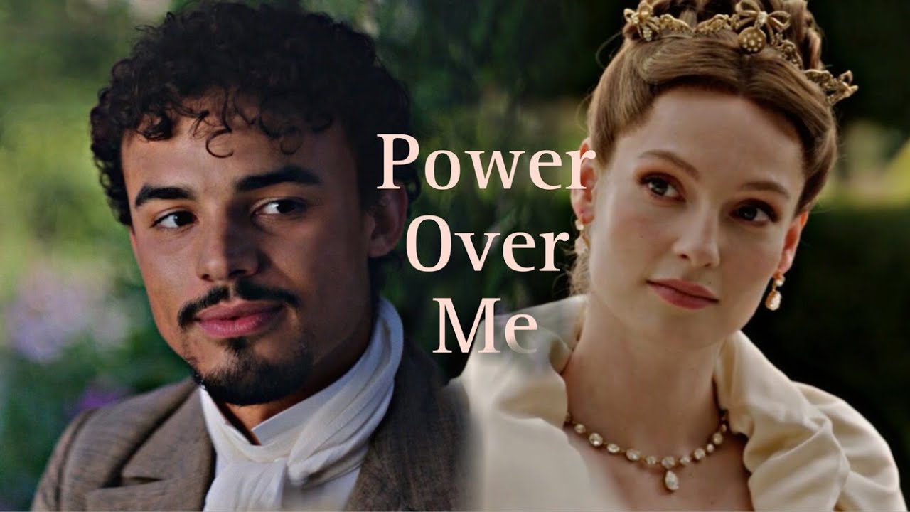 Francesca Bridgerton & Michael Stirling | Power Over Me