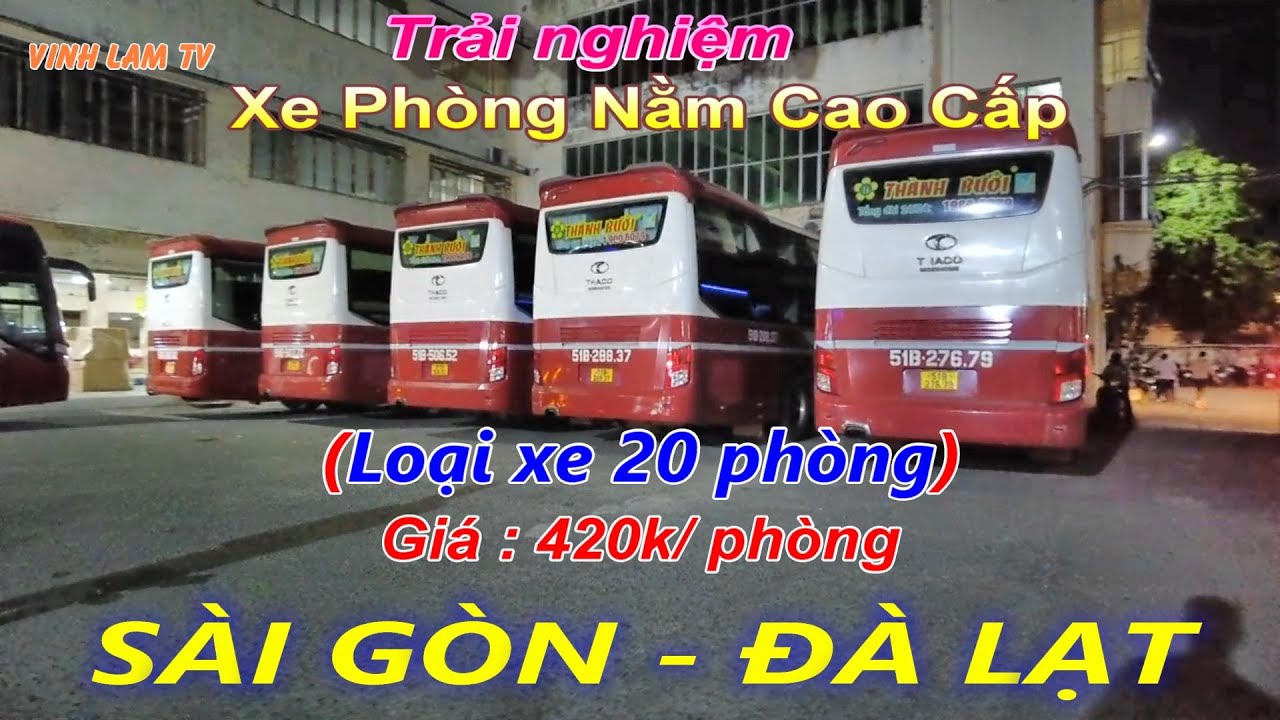 Trải nghiệm XE PHÒNG NẰM Thành Bưởi đi Đà Lạt (Giường lớn giá 420k)