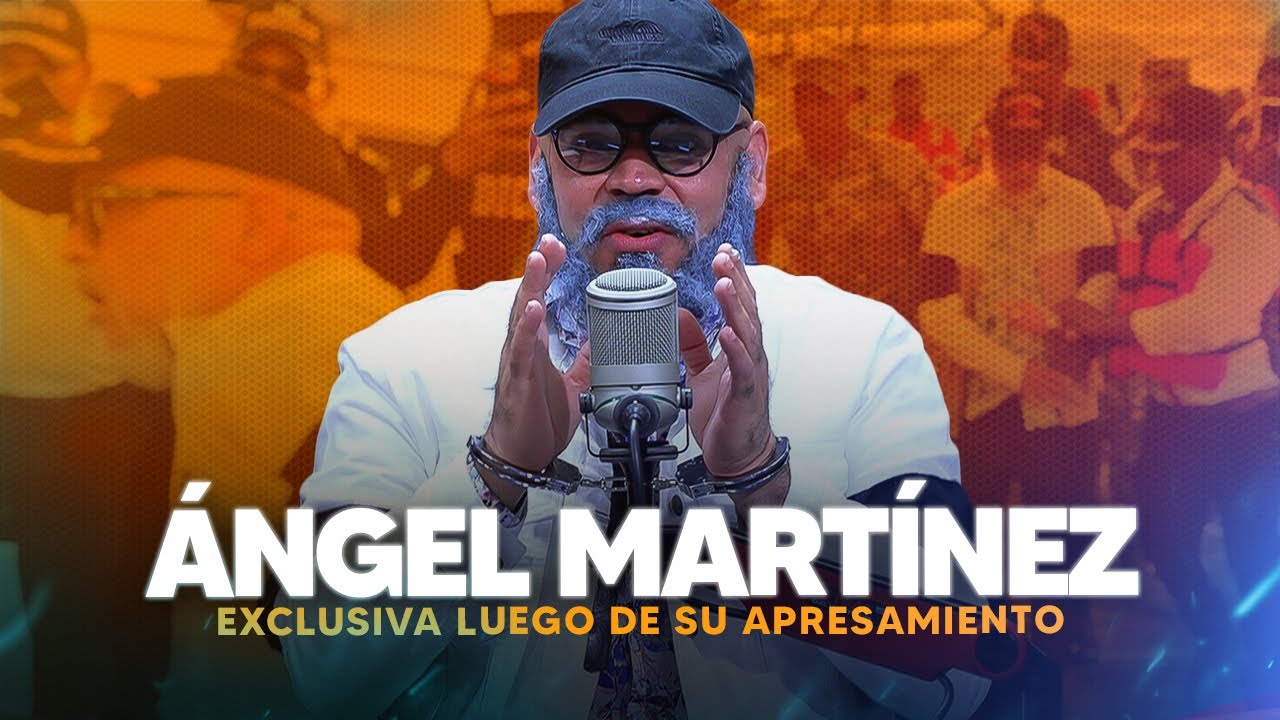 Exclusiva luego de su apresamiento - Ángel Martínez (Rafa Bobadilla)
