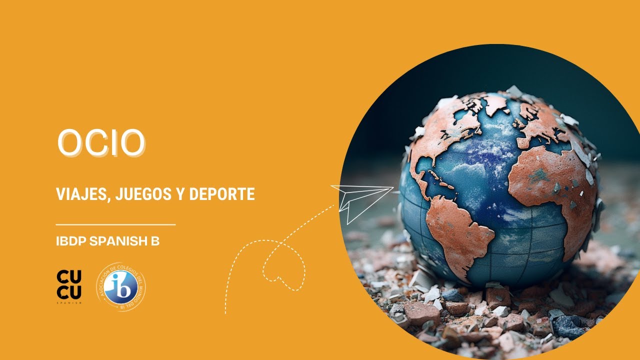 IB Spanish B: Travel, Leisure, Sports & Games | Mini-Course + Free PDF