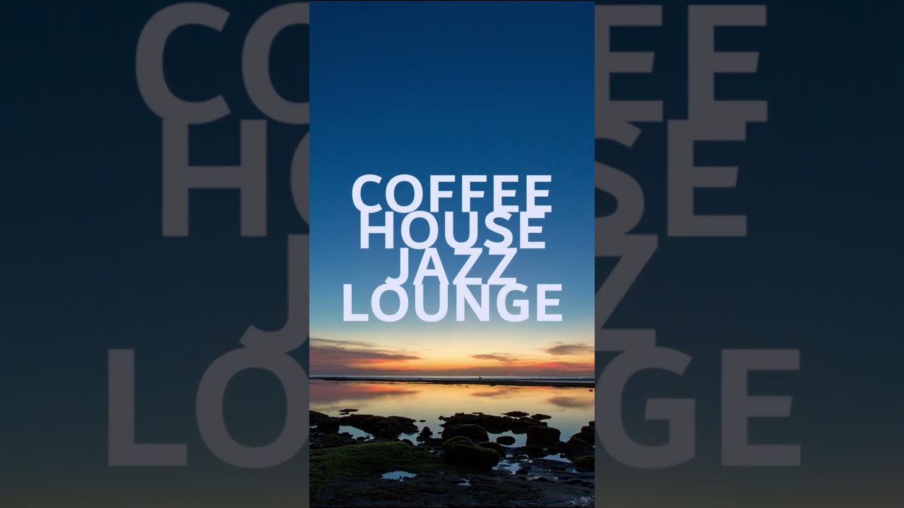 Coffee House Jazz Lounge #lounge #jazz #chillmusic #jazzlounge #coffeehouse #coffeehousevibes
