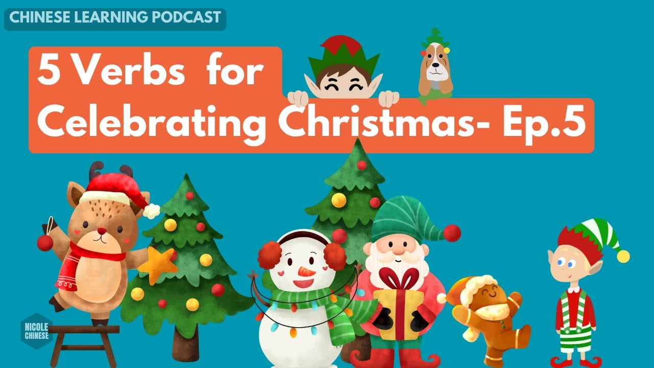 5 Christmas Verbs You’ll Actually Use When Celebrating Christmas-S2E5