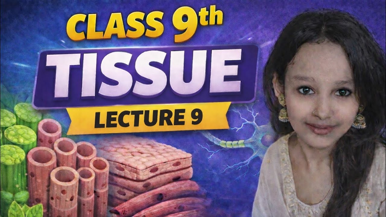 Class 9 Science 🔥 Muscular Tissue Full Chapter | Plant vs Animal Tissue | Lecture 9 | NCERT 