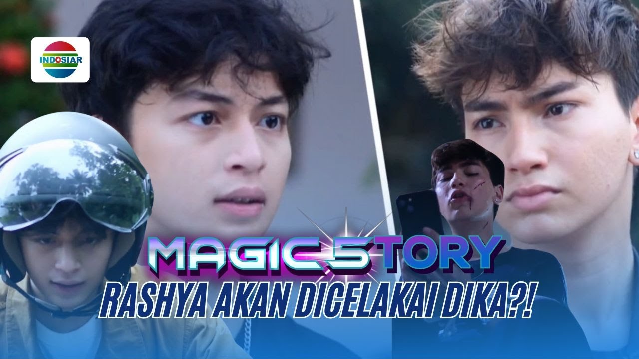 Tak Bisa Dibiarkan! Dika Berencana Buat Rahsya Celaka! | Magic5tory - Episode 741