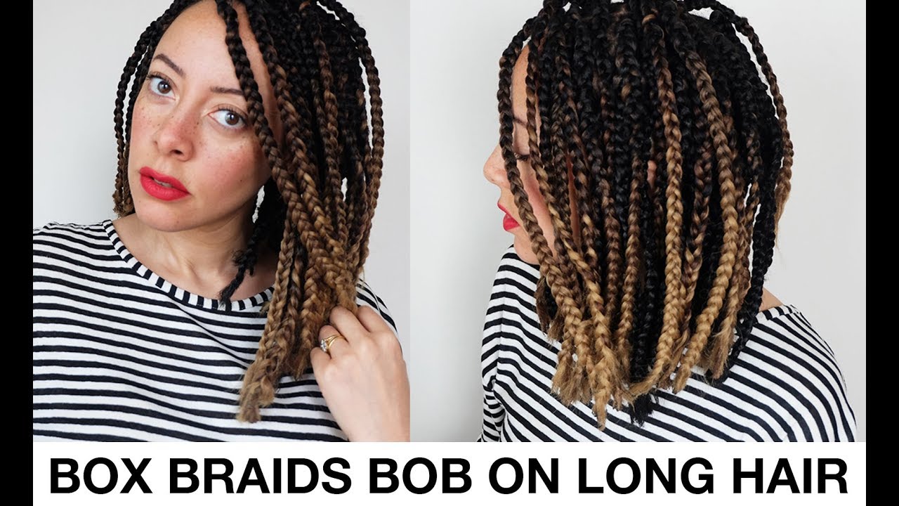 Box braids bob style on LONG hair - NO CROCHET and NO CUTTING!
