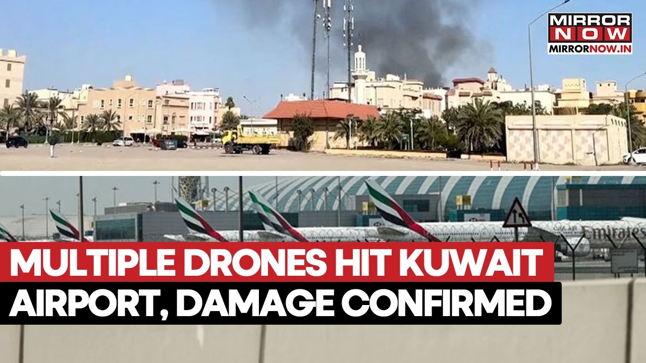 Kuwait International Airport Targeted By Multiple Drones, Infrastructure Damaged, No Casualties