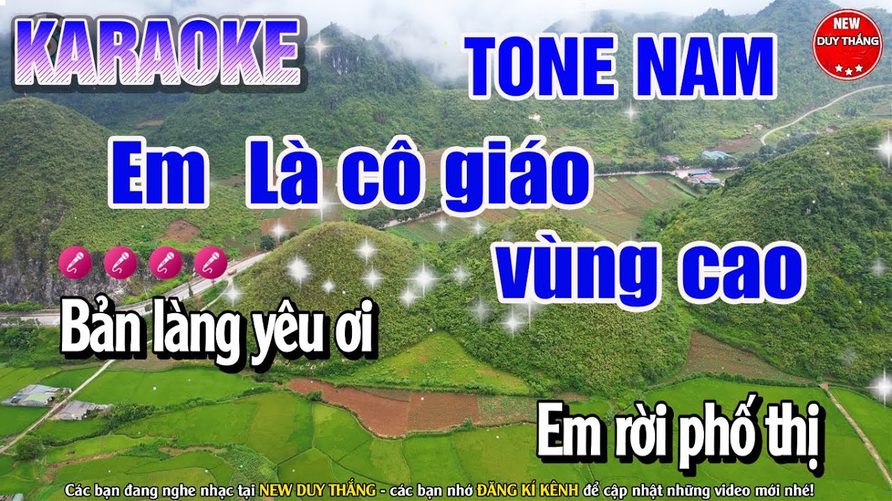 Karaoke Em là cô giáo vùng cao Tone Nam - New Duy Thắng