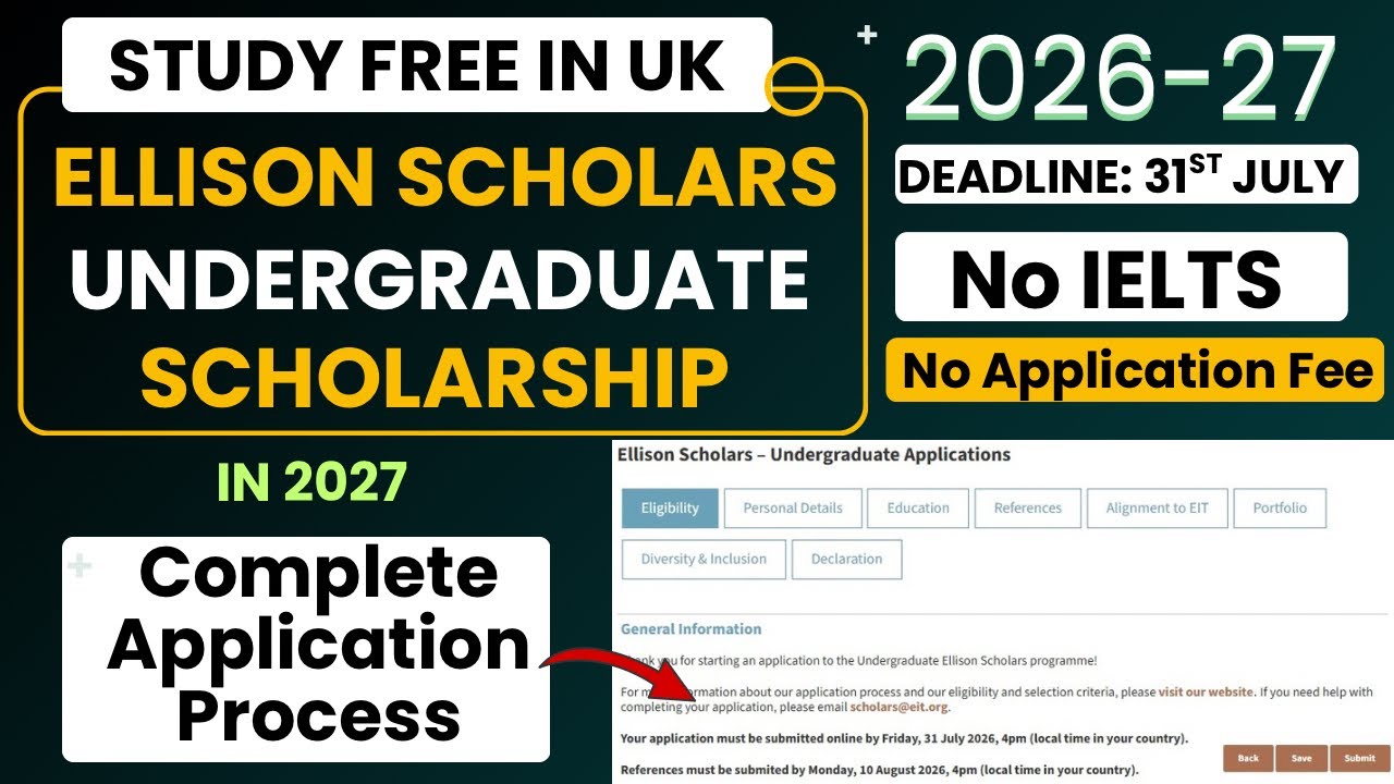 Ellison Undergraduate Scholars UK Scholarship 2027 Complete Application Process ! 100% Funded