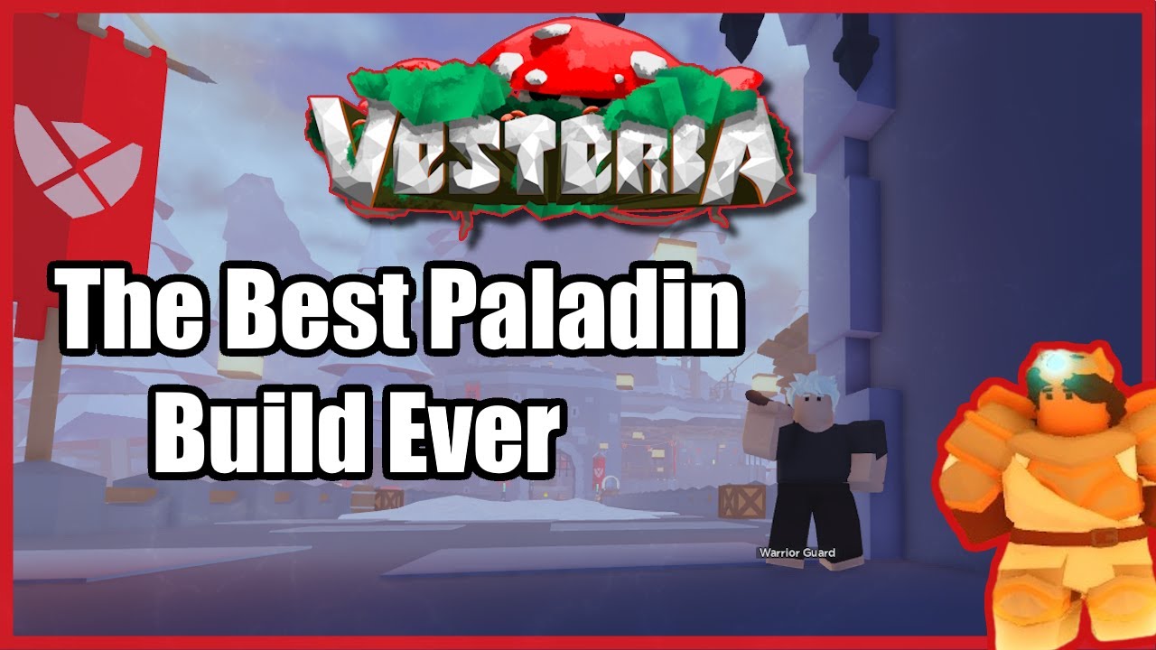 Vesteria - Best Paladin Build! (Stats/Skills/ & Armor)