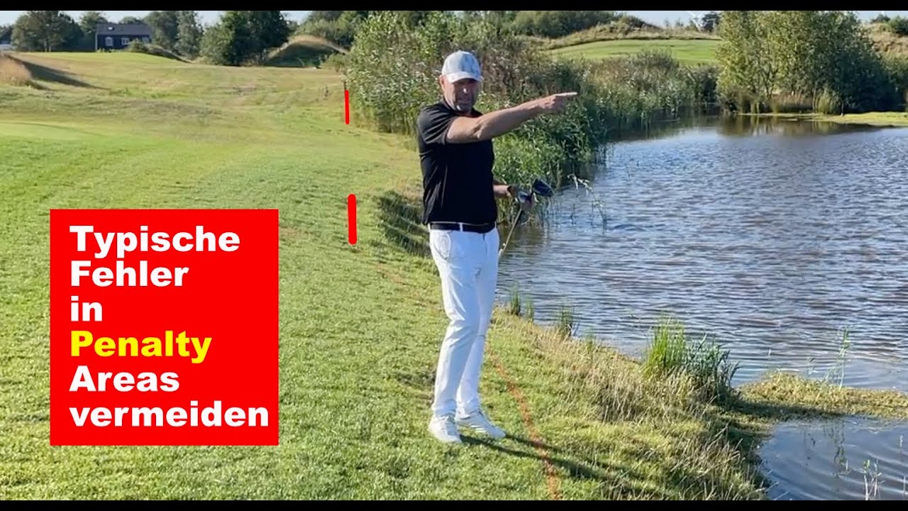 Penalty Areas - Häufige Fehler vermeiden! Golfregeln Erklärt Teil 1