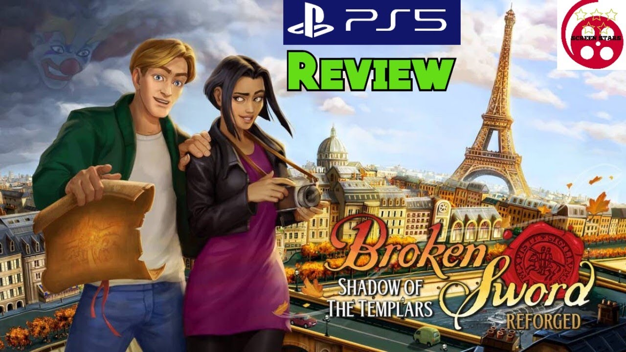 Broken Sword - Shadow Of The Templars Reforged: PS5 Review